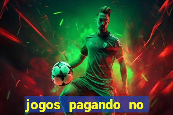 jogos pagando no cadastro 2024